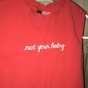 ‘Not your baby’ crop top